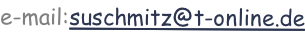 e-mail:suschmitz@t-online.de